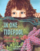 In One Tidepool: Crabs, Snails, and Salty Tails - Paperback | Diverse Reads
