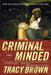 Criminal Minded - Paperback |  Diverse Reads