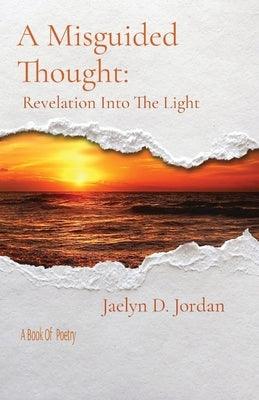 A Misguided Thought: A Book of poetry - Paperback | Diverse Reads