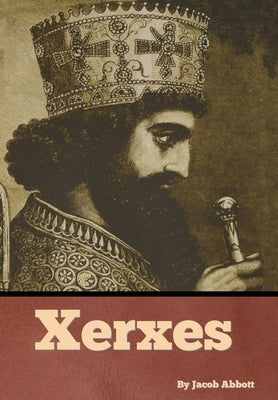 Xerxes - Hardcover | Diverse Reads