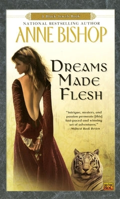 Dreams Made Flesh (Black Jewels Series) - Paperback | Diverse Reads