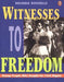 Witnesses to Freedom: Young People Who Fought for Civil Rights - Paperback | Diverse Reads