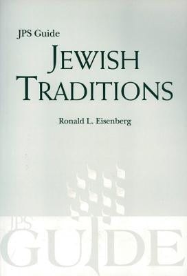 Jewish Traditions: JPS Guide - Paperback | Diverse Reads