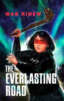 The Everlasting Road - Hardcover | Diverse Reads
