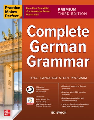 Practice Makes Perfect: Complete German Grammar, Premium Third Edition - Paperback | Diverse Reads