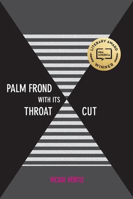 Palm Frond with Its Throat Cut - Paperback