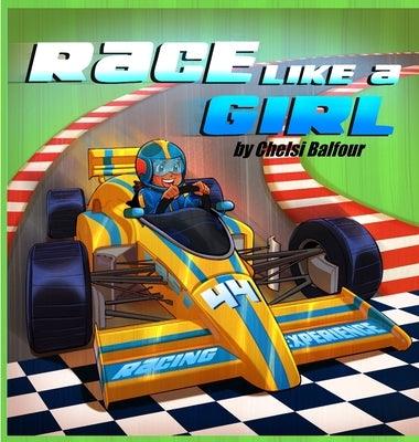 Race Like a Girl - Hardcover | Diverse Reads