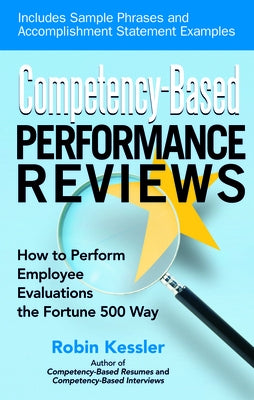 Competency-Based Performance Reviews: How to Perform Employee Evaluations the Fortune 500 Way - Paperback | Diverse Reads