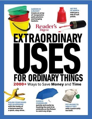 Reader's Digest Extraordinary Uses for Ordinary Things New Edition - Paperback | Diverse Reads