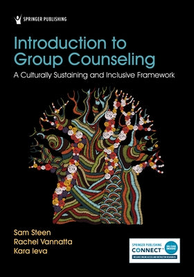 Introduction to Group Counseling: A Culturally Sustaining and Inclusive Framework - Paperback | Diverse Reads