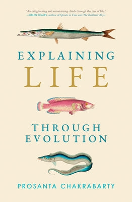 Explaining Life Through Evolution - Paperback | Diverse Reads