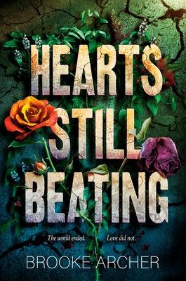 Hearts Still Beating - Hardcover | Diverse Reads