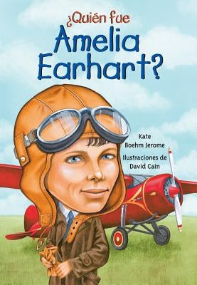 ¿Quién fue Amelia Earhart? - Paperback | Diverse Reads