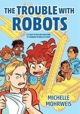 The Trouble with Robots - Paperback | Diverse Reads