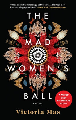 The Mad Women's Ball - Paperback | Diverse Reads