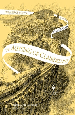 The Missing of Clairdelune (The Mirror Visitor Quartet #2) - Paperback | Diverse Reads