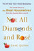 Not All Diamonds and RosÃ©: The Inside Story of the Real Housewives from the People Who Lived It - Hardcover | Diverse Reads