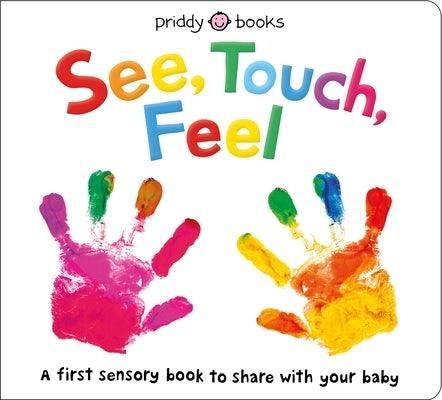 See, Touch, Feel: A First Sensory Book - Board Book | Diverse Reads