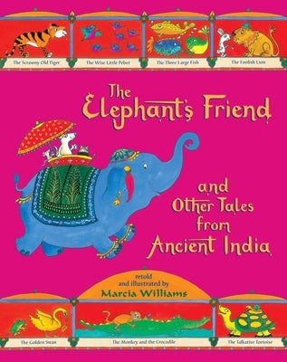 The Elephant's Friend and Other Tales from Ancient India - Paperback | Diverse Reads