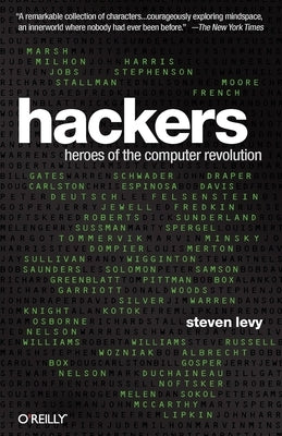 Hackers: Heroes of the Computer Revolution - 25th Anniversary Edition - Paperback | Diverse Reads