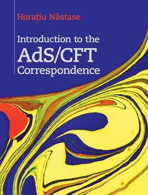 Introduction to the AdS/CFT Correspondence - Hardcover | Diverse Reads