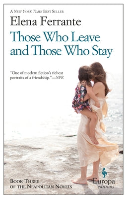Those Who Leave and Those Who Stay: A Novel (Neapolitan Novels, 3) - Paperback | Diverse Reads