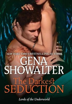 The Darkest Seduction (Lords of the Underworld Series #9) - Hardcover | Diverse Reads