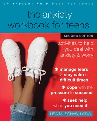 The Anxiety Workbook for Teens: Activities to Help You Deal with Anxiety and Worry - Paperback | Diverse Reads