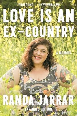 Love Is an Ex-Country: A Memoir - Paperback | Diverse Reads