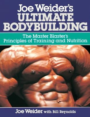 Joe Weider's Ultimate Bodybuilding - Paperback | Diverse Reads