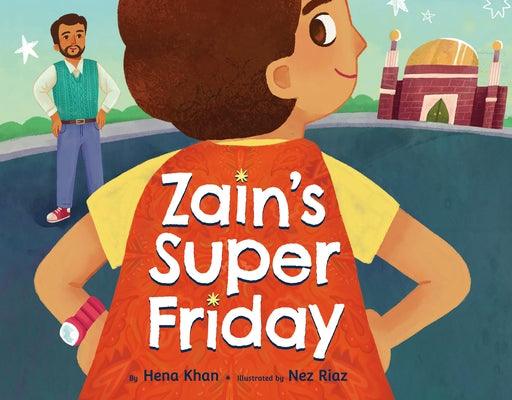 Zain's Super Friday - Hardcover | Diverse Reads