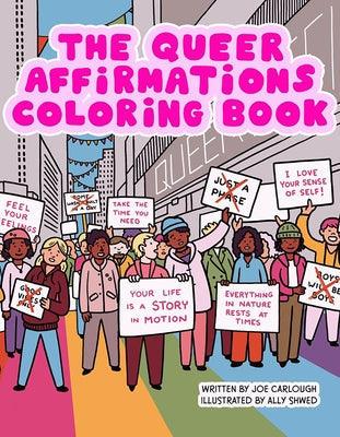 The Queer Affirmations Coloring Book - Paperback