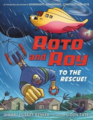 Roto and Roy: To the Rescue! - Hardcover | Diverse Reads