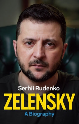 Zelensky: A Biography - Paperback | Diverse Reads