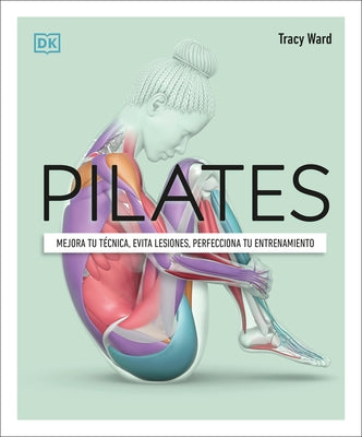 Pilates (Science of Pilates) - Paperback | Diverse Reads
