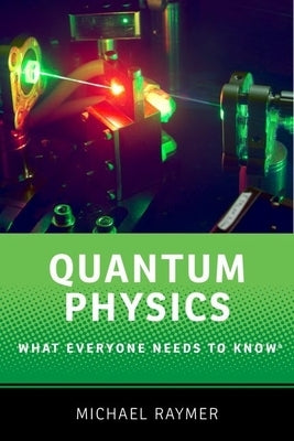 Quantum Physics: What Everyone Needs to Knowï¿½ - Paperback | Diverse Reads