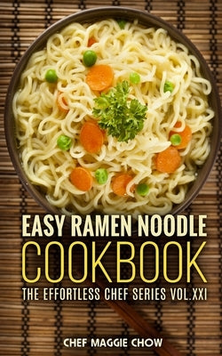 Easy Ramen Noodle Cookbook - Paperback | Diverse Reads