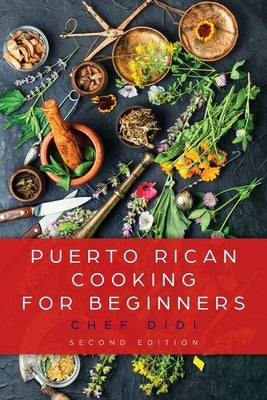 Puerto Rican Cooking for Beginners - Paperback | Diverse Reads