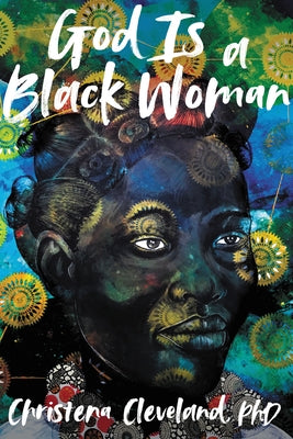 God Is a Black Woman - Paperback | Diverse Reads