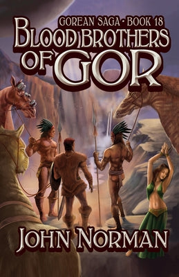Blood Brothers of Gor (Gorean Saga #18) - Paperback | Diverse Reads