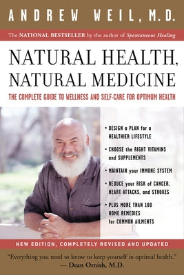 Natural Health, Natural Medicine: The Complete Guide to Wellness and Self-Care for Optimum Health - Paperback | Diverse Reads