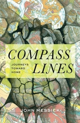 Compass Lines: Journeys Toward Home - Paperback | Diverse Reads