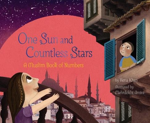 One Sun and Countless Stars: A Muslim Book of Numbers - Hardcover | Diverse Reads