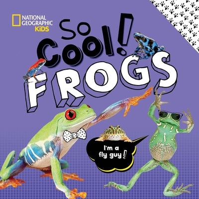 So Cool! Frogs - Hardcover | Diverse Reads