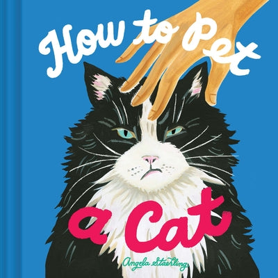 How to Pet a Cat - Hardcover | Diverse Reads