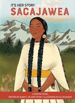 It's Her Story Sacajawea a Graphic Novel - Hardcover | Diverse Reads
