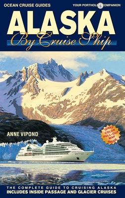 Alaska by Cruise Ship - Paperback | Diverse Reads