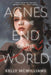 Agnes at the End of the World - Paperback |  Diverse Reads