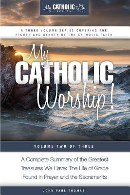 My Catholic Worship! - Paperback | Diverse Reads