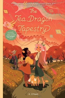 The Tea Dragon Tapestry - Paperback | Diverse Reads